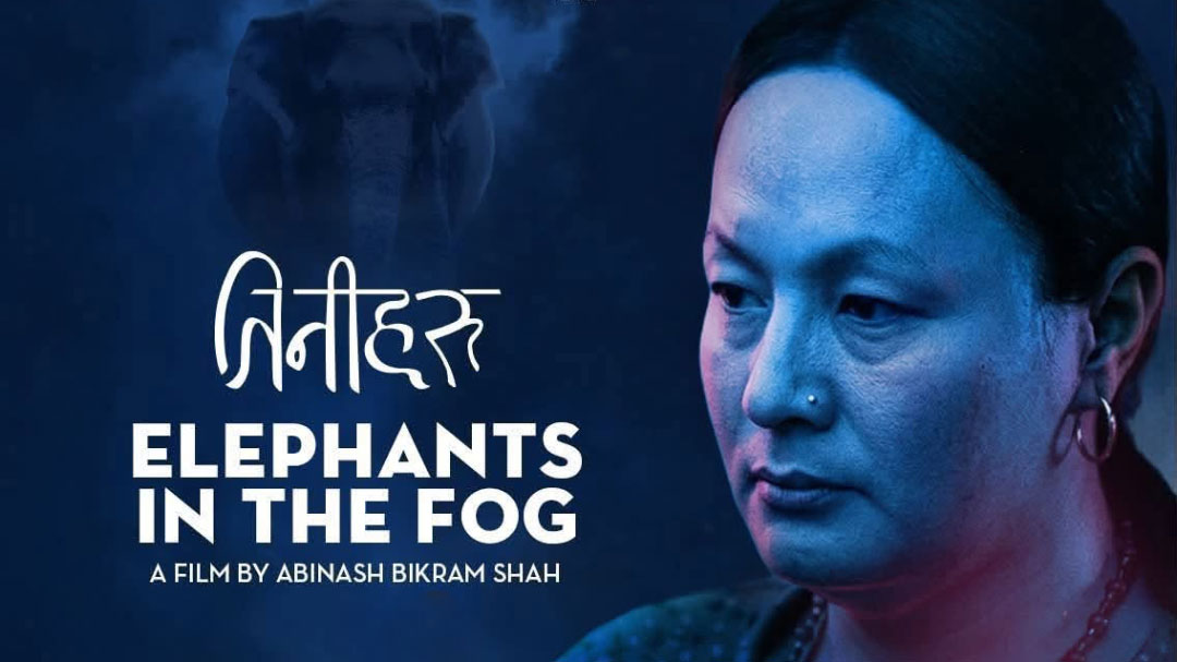 Elephants in the Fog brings Cannes-winning story to Nepali cinemas